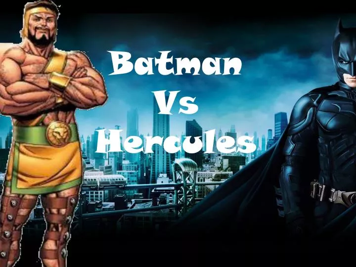 batman vs hercules