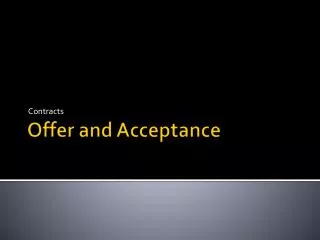 Offer and Acceptance