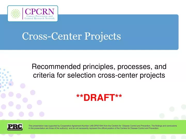 recommended principles processes and criteria for selection cross center projects draft