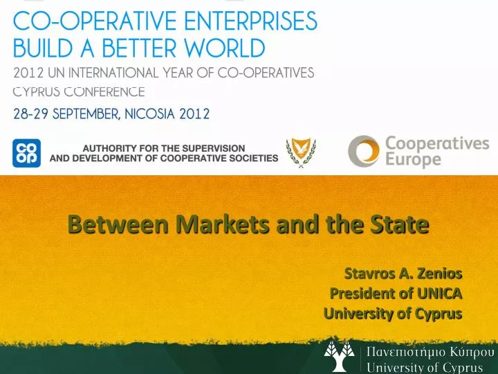between markets and the state stavros a zenios president of unica university of cyprus
