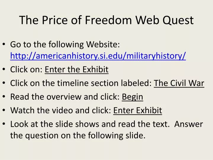 the price of freedom web quest