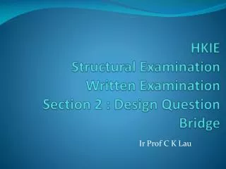 HKIE Structural Examination Written Examination Section 2 : Design Question Bridge