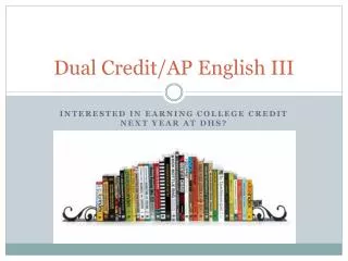 Dual Credit/AP English III