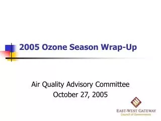 2005 Ozone Season Wrap-Up