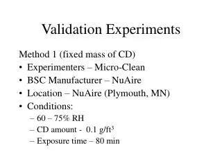 Validation Experiments