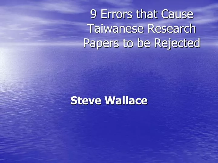 9 errors that cause taiwanese research papers to be rejected