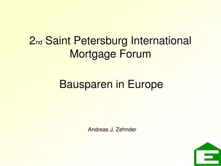 2 nd saint petersburg international mortgage forum