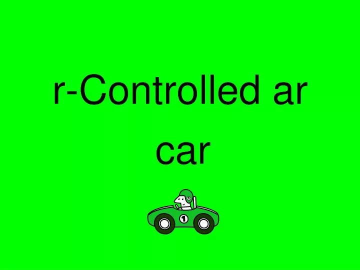 r controlled ar