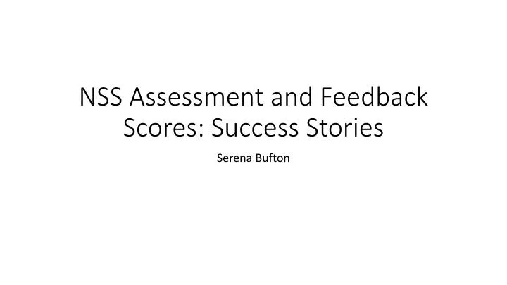 nss assessment and feedback scores success stories