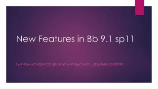 New Features in Bb 9.1 sp11