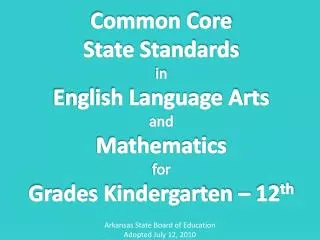 Common Core State Standards in English Language Arts and Mathematics for