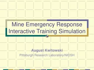 Mine Emergency Response Interactive Training Simulation