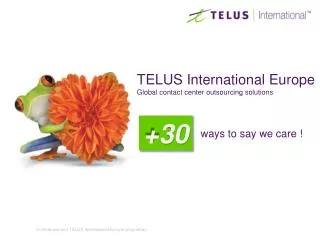 TELUS International Europe Global contact center outsourcing solutions