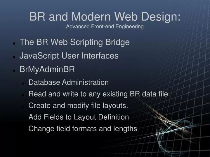 br and modern web design advanced front end engineering