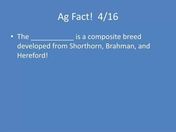ag fact 4 16