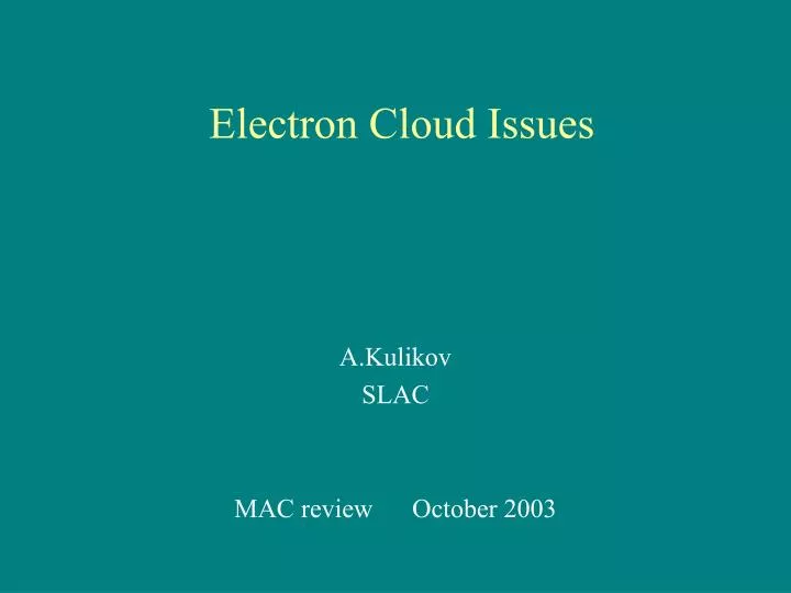 electron cloud issues