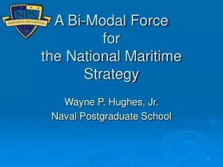 A Bi-Modal Force for the National Maritime Strategy