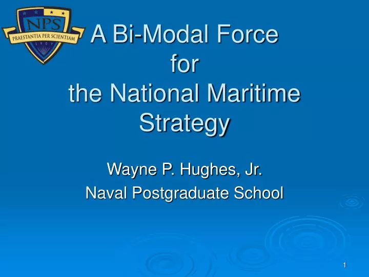 a bi modal force for the national maritime strategy