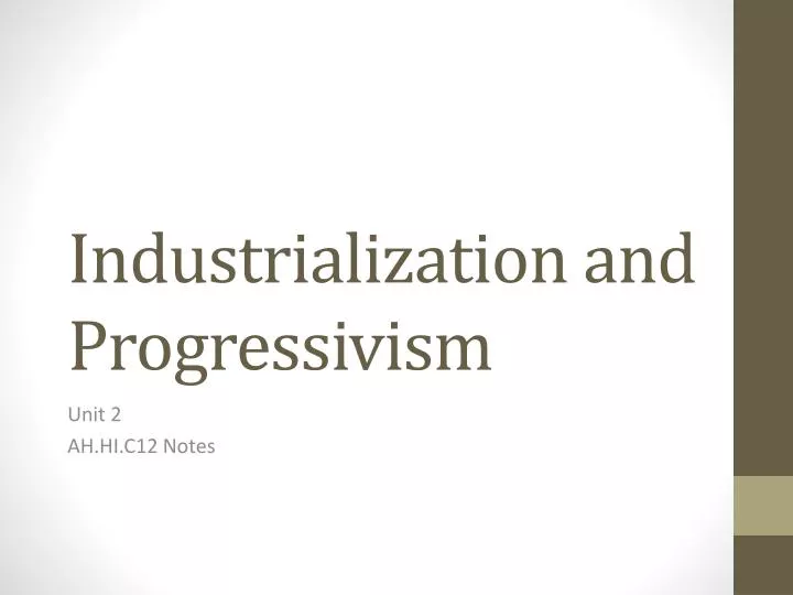 industrialization and progressivism