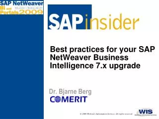 Best practices for your SAP NetWeaver Business Intelligence 7.x upgrade