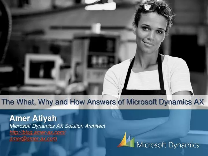 the what why and how answers of microsoft dynamics ax