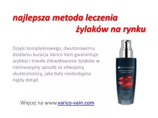 najlepsza metoda leczenia żylaków - Varico Vain