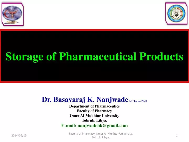 storage of pharmaceutical products