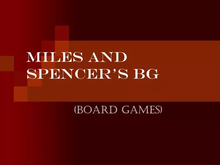 miles and spencer s bg
