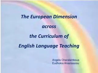 The European Dimension across the Curriculum of English Language Teaching