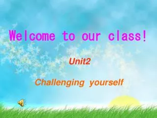 Welcome to our class!