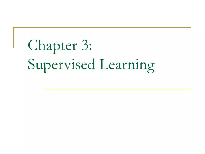 chapter 3 supervised learning