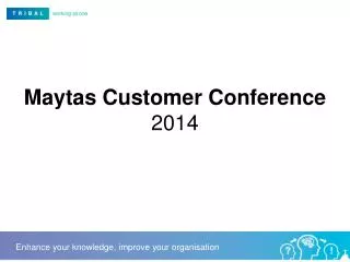 Maytas Customer Conference 2014