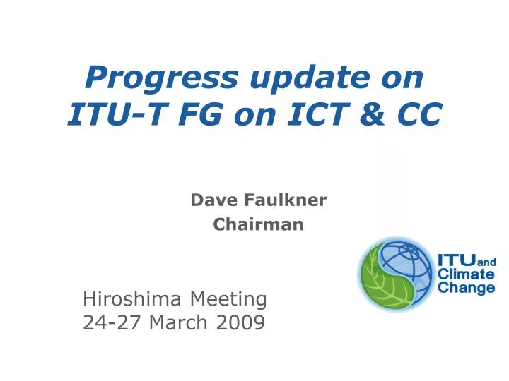 progress update on itu t fg on ict cc