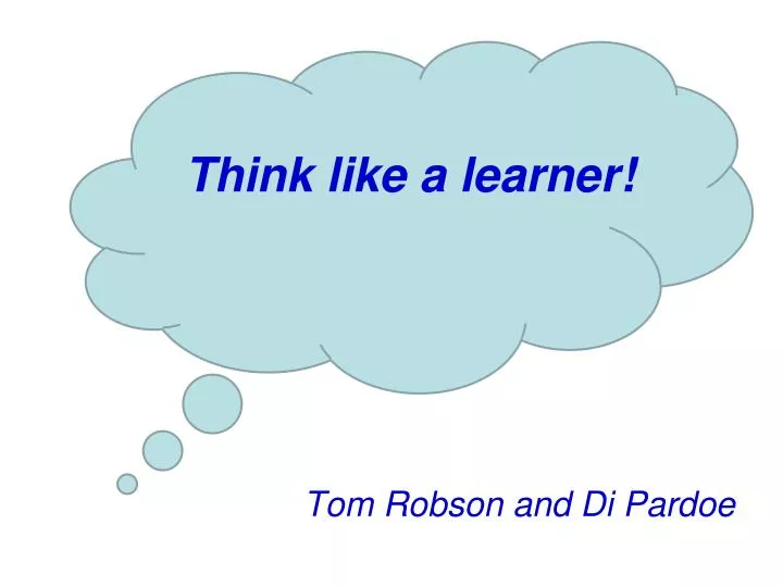 think like a learner