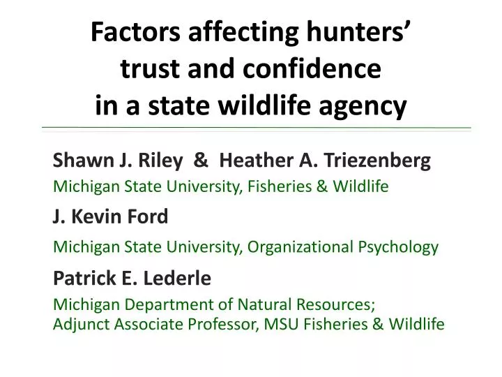factors affecting hunters trust and confidence in a state wildlife agency