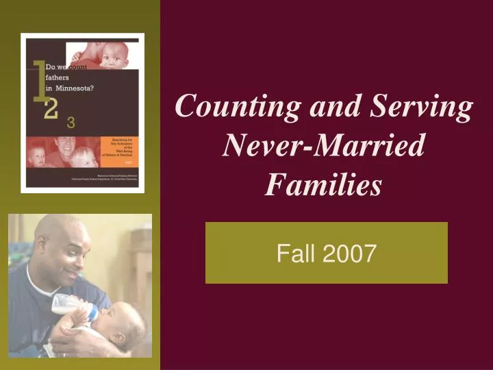 counting and serving never married families
