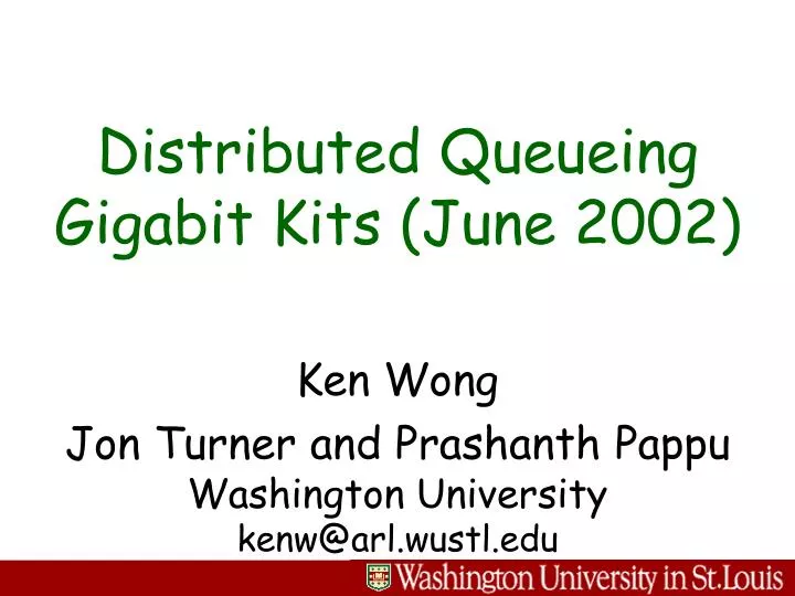 distributed queueing gigabit kits june 2002