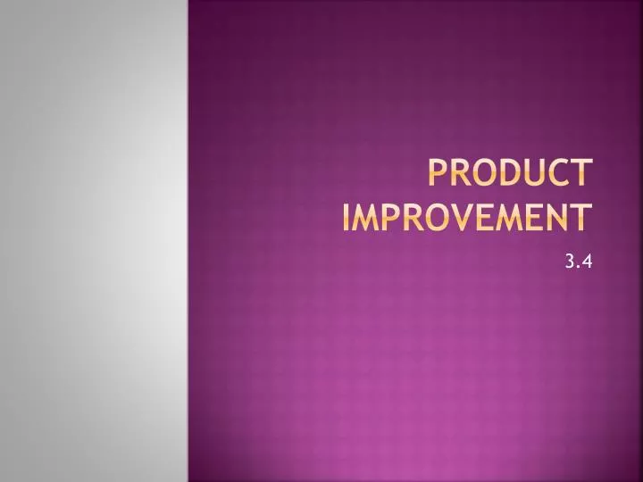 product improvement