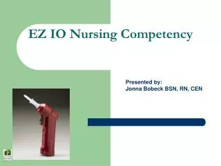 EZ IO Nursing Competency