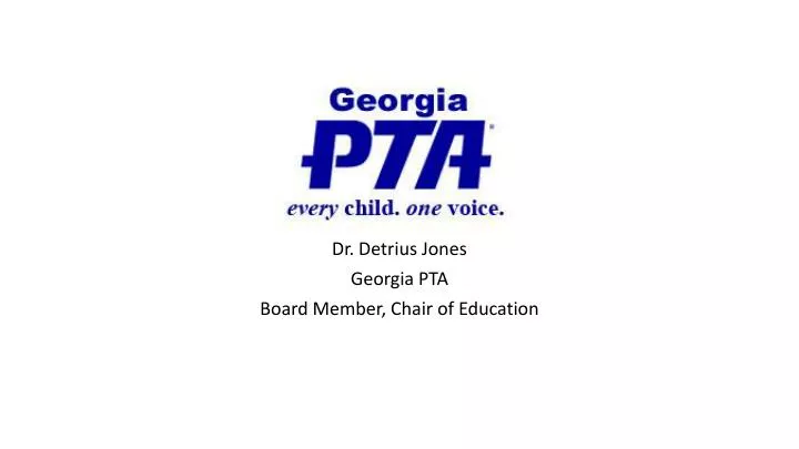 dr detrius jones georgia pta board member chair of education