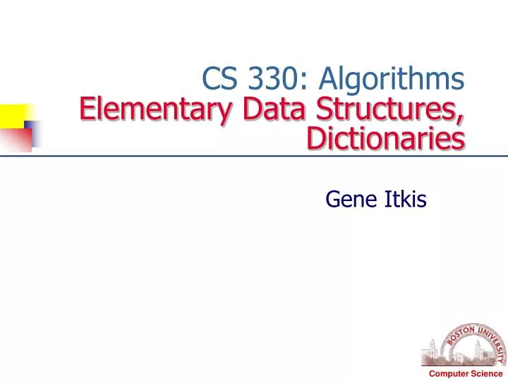 cs 330 algorithms elementary data structures dictionaries