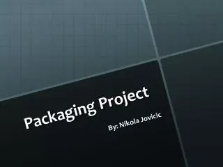 Packaging Project