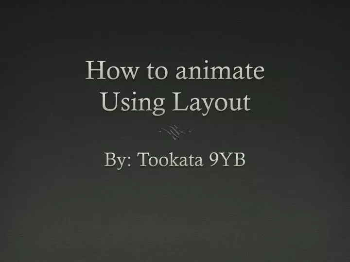 how to animate using layout