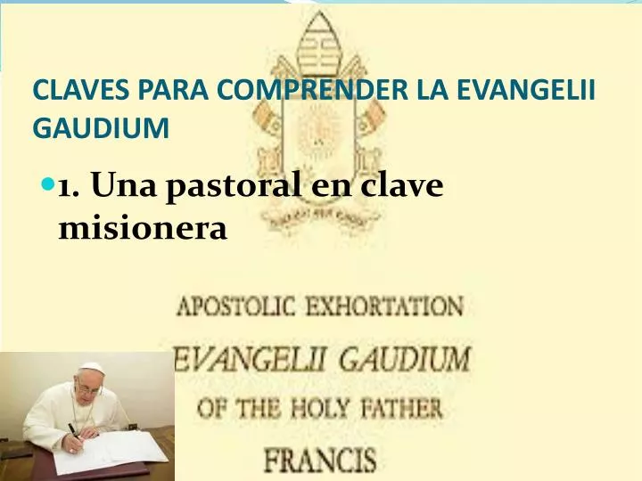 claves para comprender la evangelii gaudium