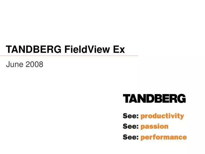 tandberg fieldview ex