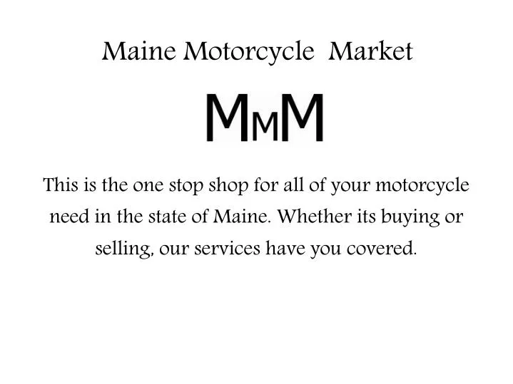 maine motorcycle market