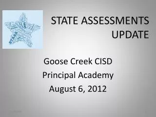 STATE ASSESSMENTS UPDATE