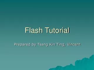 Flash Tutorial