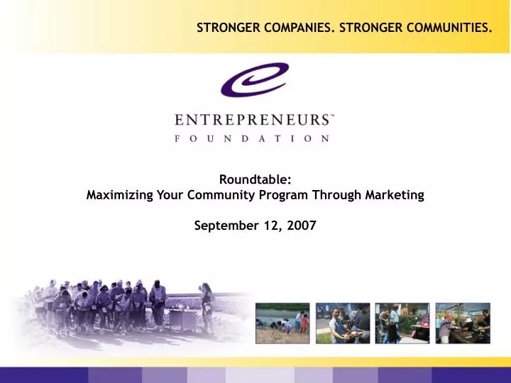 roundtable maximizing your community program through marketing september 12 2007