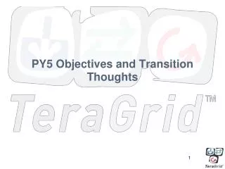 PY5 Objectives and Transition Thoughts